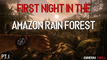 SURVIVING IN THE AMAZON RAINFOREST *BRUTAL* (Green Hell Survival Gameplay Walkthrough) - Part 1