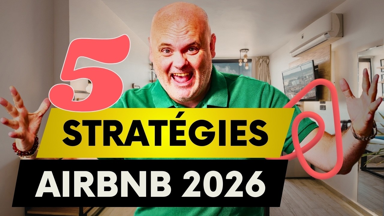 Les stratégies Airbnb qui fonctionnent VRAIMENT en 2026