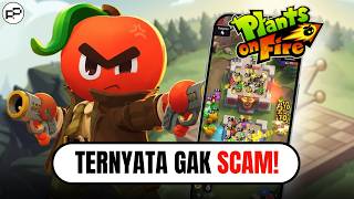 Ternyata Game Plants on Fire bukan scam