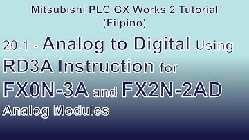Mitsubishi FX PLC GX Works 2 Part 20.1 - Analog to Digital Conversion: RD3A Instruction (Tagalog)
