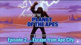 Return To The Planet of The Apes ...Episode 2  ...Escape From Ape City...    #SciFiHorror #Animation