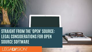[AU] Straight from the 'Open' Source: Legal Considerations for Open Source Software | LegalVision