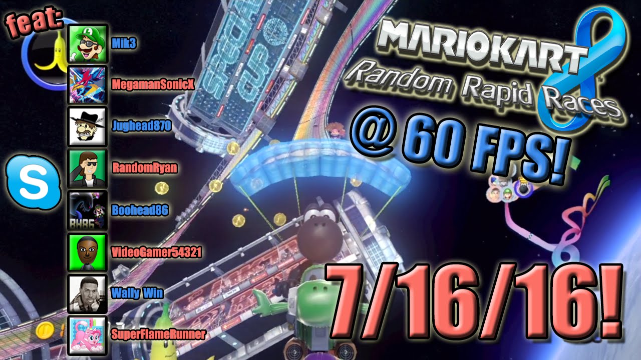 Mario Kart 8 - Random Rapid Races - 7/16/16! - YouTube