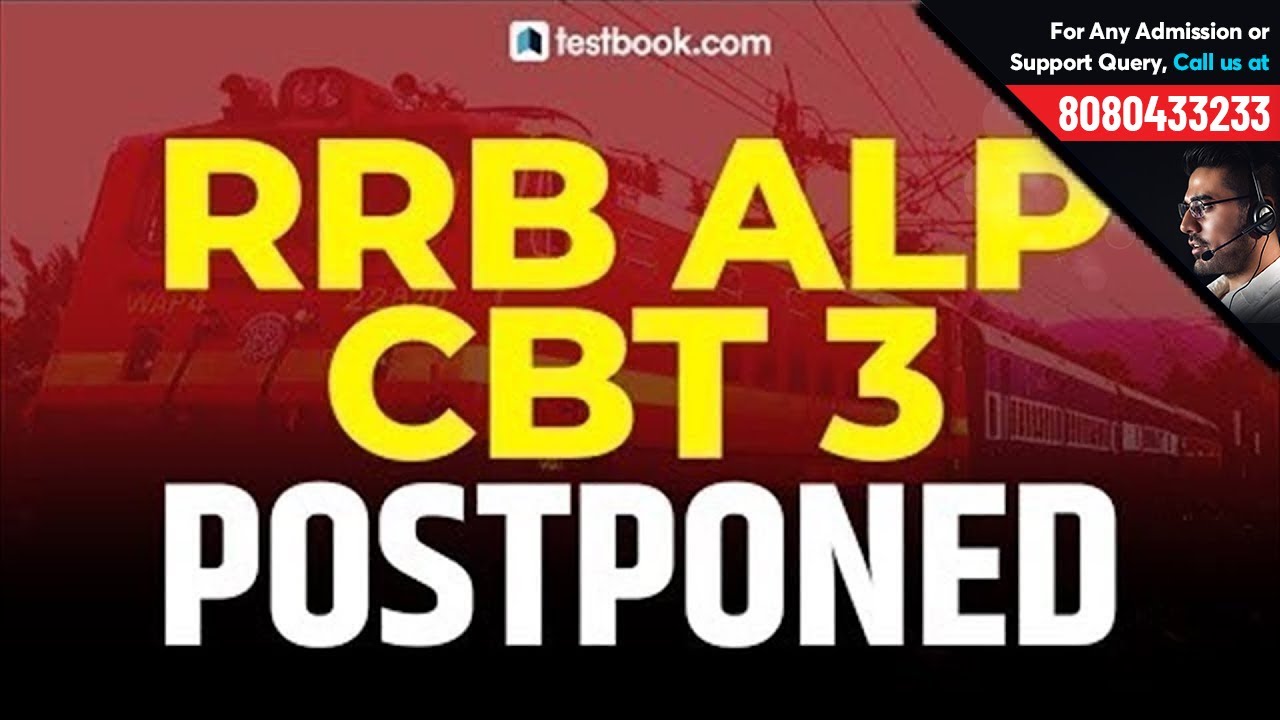 ALP CBT 3 Psycho Test Postponed | Check RRB ALP CBT 3 Exam Date 2019 | ALP Psycho Test Dates