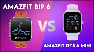 Amazfit Bip 6 vs Amazfit GTS 4 Mini Comparison