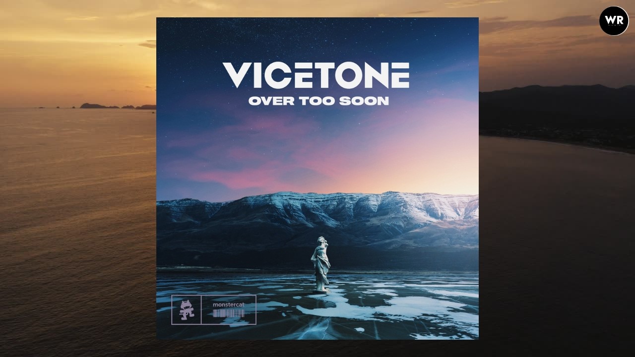 Vicetone - Over Too Soon | Monstercat Instinct