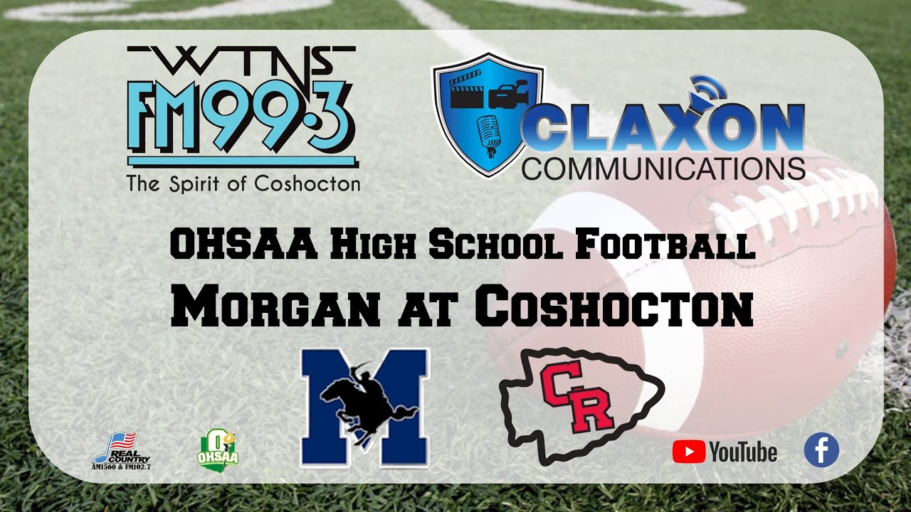 OHSAA Football on WTNS  - Morgan at Coshocton
