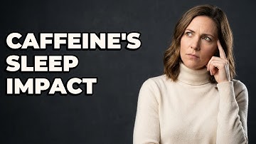 Can Evening Caffeine Keep You Awake?