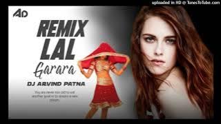 Lal Garara Badal Rani Mukherjee Remix By Dj BIRAT 128k