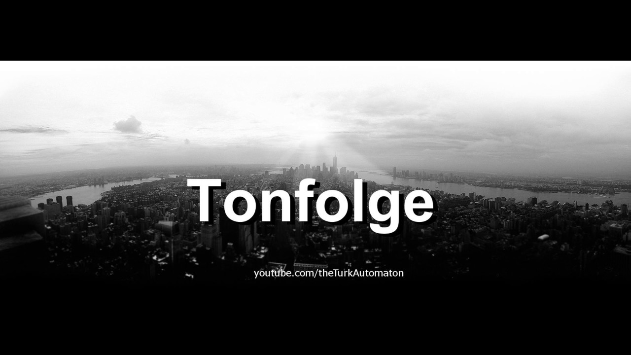 Как произносится Tonfolge на немецком языке?