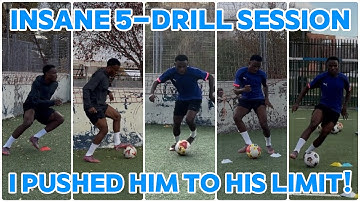 INSANE 5-DRILL SESSION: I Pushed Him to His Limit ⚽️🔥