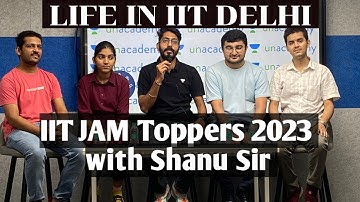 Life in IIT Delhi | IIT Delhi toppers Interview | MSc in IIT Delhi | Shanu Arora