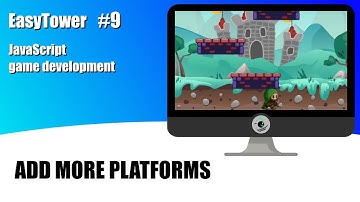 Easy Tower - 9. Add more platforms - JavaScript simple game coding