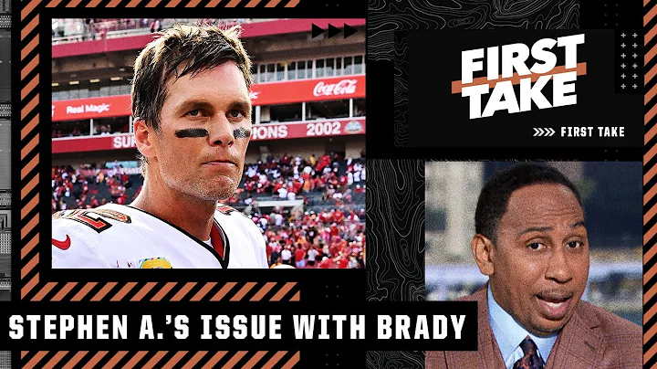 Stephen A. has issues with Tom Brady looking for a...