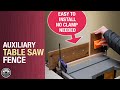 No-Clamp Auxiliary Table Saw Fence // Woodworking