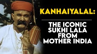 Kanhaiyalal: The Versatile Actor | Tabassum Talkies