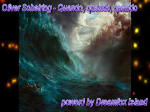 Oliver Scheiring - Quando Quando Quando