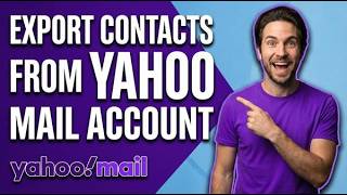 How To Export Contacts From Yahoo Mail Account (2026 Easy Guide)