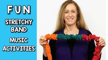 Stretchy Band Songs and Activities Tutorial
