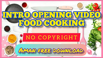 PEMULA WAJIB TAU!! INTRO OPENING VIDEO FOOD PREPARATION NO COPYRIGHT | INTRO AWAL FOOD COOKING