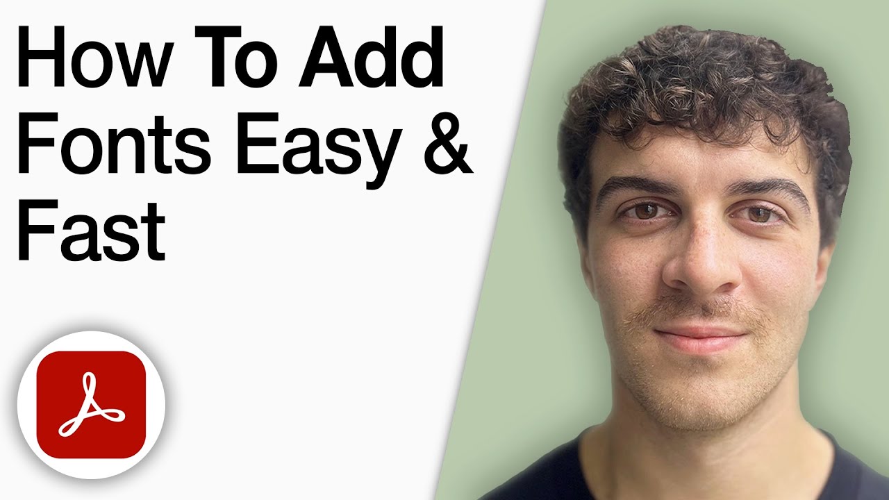 How To Add Fonts to Adobe Acrobat Easy & Fast [2025 Full Guide] - YouTube