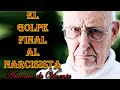 EL GOLPE FINAL AL NARCISISTA