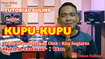 KUPU-KUPU  (Tutorial Suling)