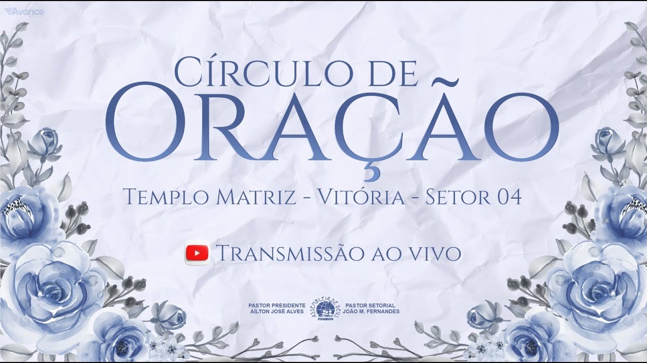🔴 CÍRCULO DE ORAÇÃO  AO VIVO 16/10/2025 - IEADPE VITÓRIA SETOR 4