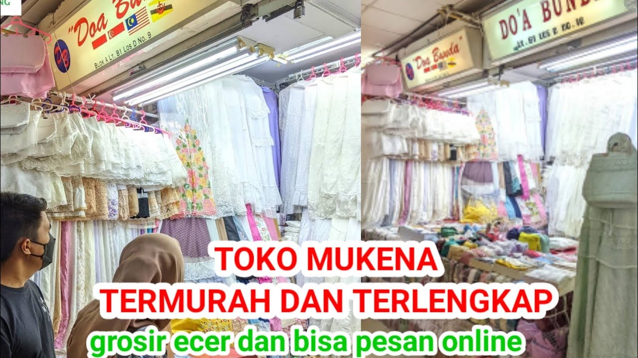 MUKENA TERMURAH DAN TERLENGKAP DI TOKO TANAH ABANG #tokotanahabang #mukenamurah #fyp #mukenanikah
