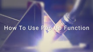 BotX™ XSR: How To Use Pop Up Function