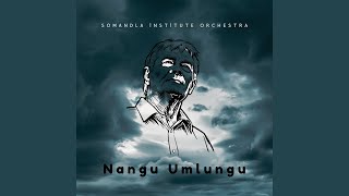 Nangu Umlungu (Main Mix)