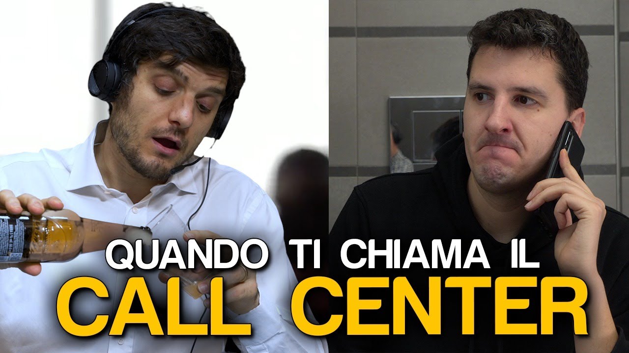 QUANDO TI CHIAMA IL CALL CENTER