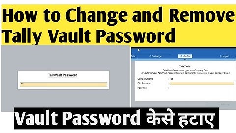 How to Remove Tally Vault password. tally मे vault password केसे हटाए #tallyprime