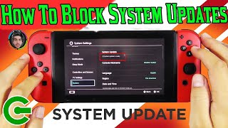 كيفية منع تحديثات النظام لجهاز نينتندو سويتش Switch) How To Block System Updates)