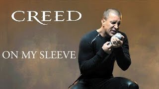 CREED - ON MY SLEEVE | LEGENDADO PT-BR/EN