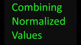 Combining Normalized Values