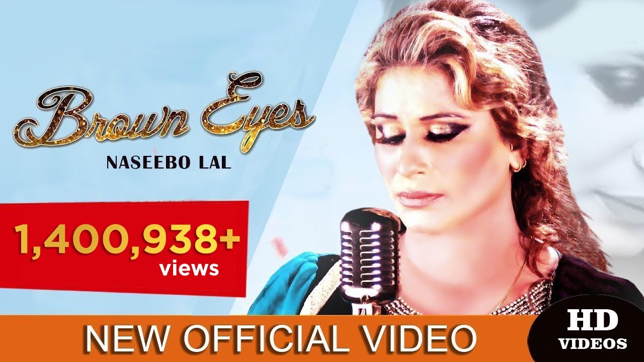 Naseebo Lal New Song Video Taras Javega Sadi Ve Ik Jhalak   Brown Eyes  Latest Punjabi Songs