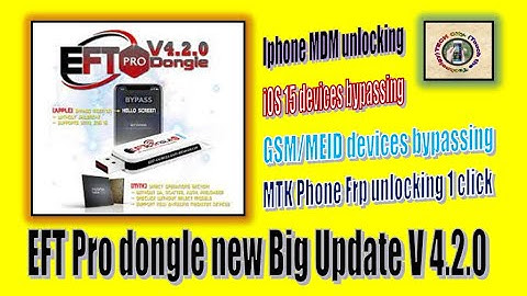 EFT Dongle new big update about apple devices bypassing V4.2.0 | Hindi/Urdu | TECH City