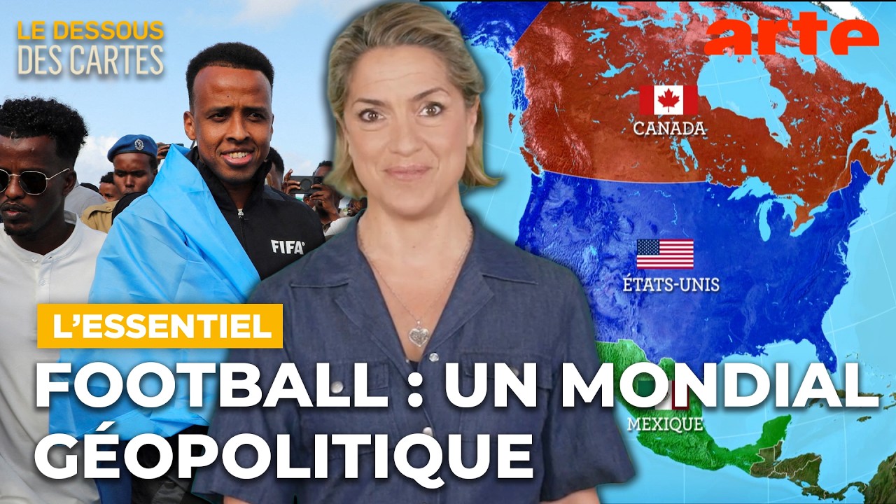 Football : un mondial géopolitique | Une leçon de géopolitique | ARTE