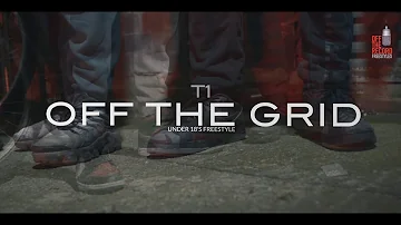 T1 | Off The Grid Freestyle #OTG