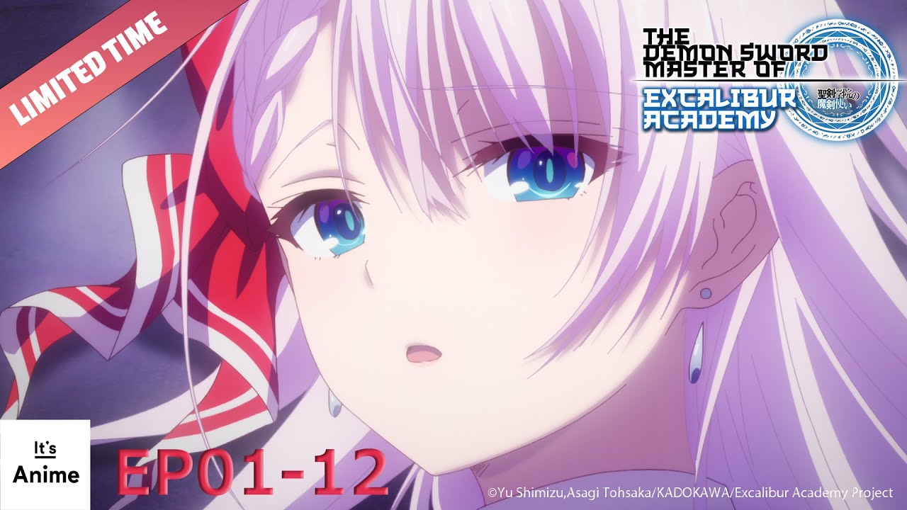 The Demon Sword Master of Excalibur Academy: Season 1 Complete | MULTI-SUB [#ItsAnime]