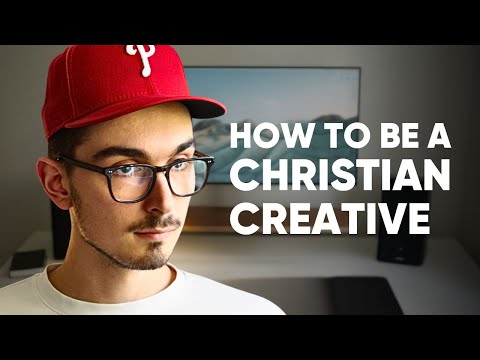 8 Principles for Christian Creatives