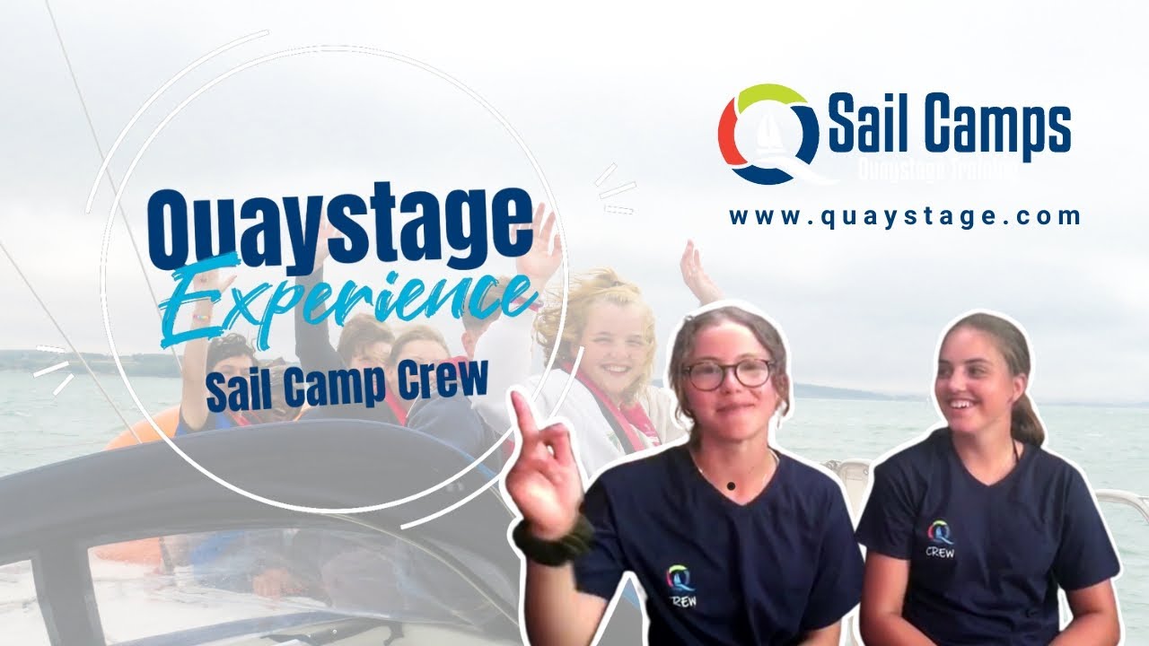 A Quaystage Experience Interview with our Sail Camp Crew (1) YouTube