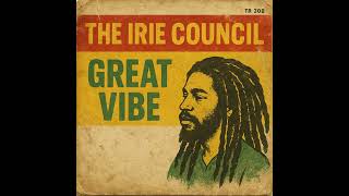 Download Lagu The Irie Council - Great Vibe MP3