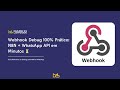 ⭐ Webhook Debug 100% Prático: N8N + WhatsApp API em minutos