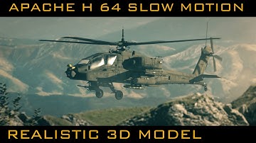 Apache H64 slow motion (realistic 3d model)