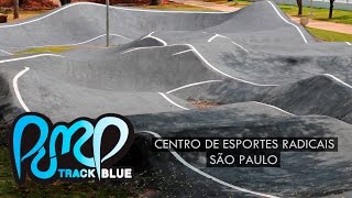 PUMP TRACK | CENTRO DE ESPORTES RADICAIS | SÃO PAULO