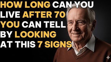 Over 70? 7 Signs That Predict How Long You’ll Live After 70 Scientifically Proven!