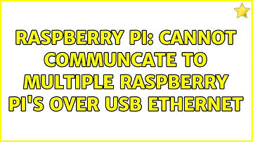Raspberry Pi: Cannot communcate to multiple raspberry pi