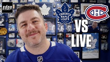 Toronto Maple Leafs vs Montreal Canadiens LIVE w/ Steve Dangle